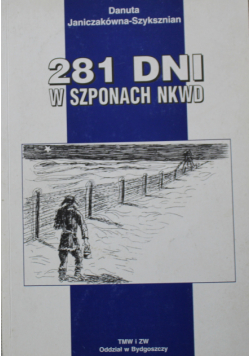 281 dni w szponach NKWD Autograf autora