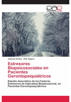 Estresores Biopsicosociales en Pacientes Gerontopsiquiátricos