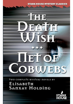 The Death Wish / Net of Cobwebs