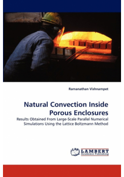 Natural Convection Inside Porous Enclosures