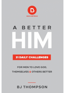 A Better Him