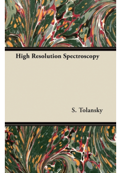 High Resolution Spectroscopy