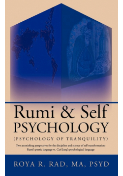 Rumi & Self Psychology (Psychology of Tranquility)