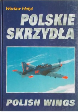 Polskie skrzydła plus autograf autora