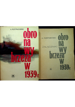 Obrona Wybrzeża w 1939 r 2 tomy