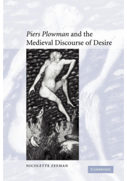 'Piers Plowman' and the Medieval Discourse of Desire