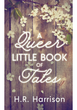 A Queer Little Book of Tales