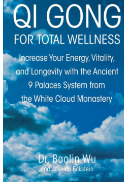Qi Gong for Total Wellness