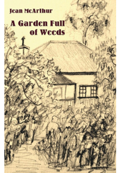 A Garden Full of Weeds