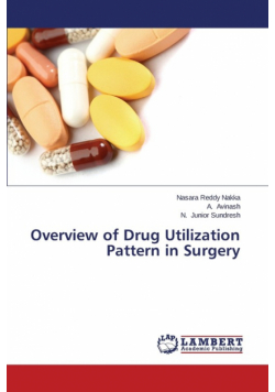 Overview of Drug Utilization Pattern in Surgery