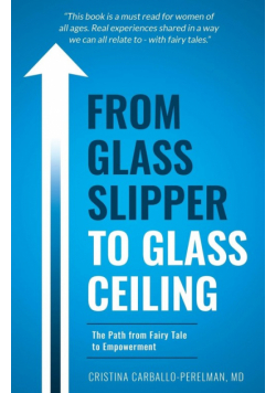 From Glass Slipper to Glass Ceiling