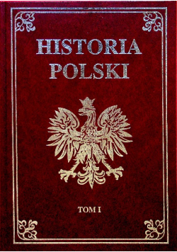 Historia Polski Tom I