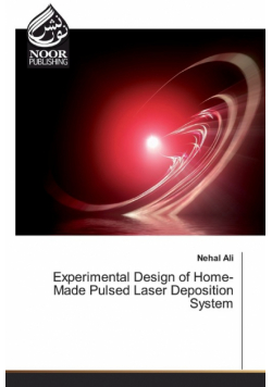 Experimental Design of Home-Made Pulsed Laser Deposition System