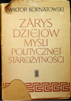 Zarys dziejów myśli politycznej starożytności