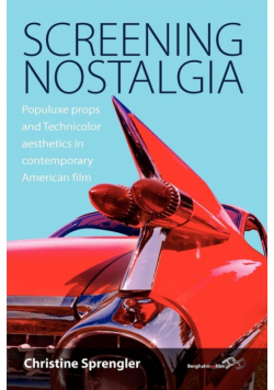 Screening Nostalgia
