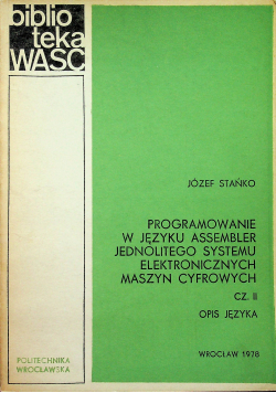 Programowanie w języku assembler jednolitego systemu elektronicznych maszyn cyfrowych część 1