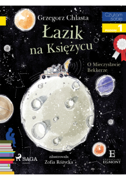 I am reading - Czytam sobie. Łazik na księżycu - O Mieczysławie Bekkerze