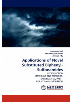 Applications of Novel Substituted Biphenyl-Sulfonamides