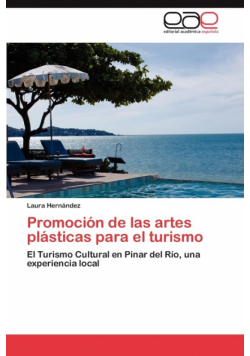 Promocion de Las Artes Plasticas Para El Turismo