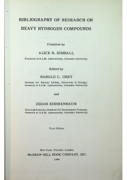 Biography of research on heavy hydrogen compounds first edition 1949 r.