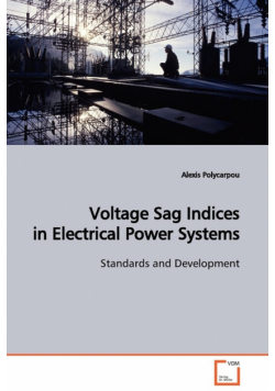 Voltage Sag Indices in Electrical Power Systems
