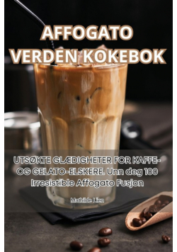 Affogato Verden Kokebok