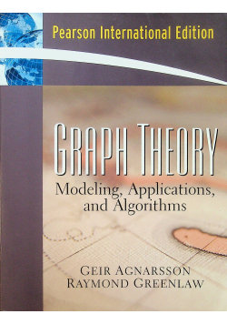 Graph Theory Modeling  Applications and Algorithms