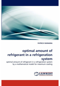 Optimal Amount of Refrigerant in a Refrigeration System