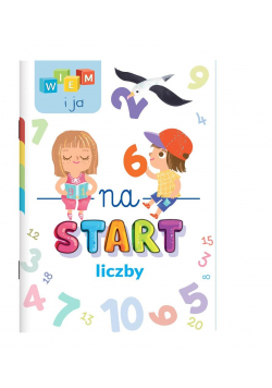 Wiem i ja! Na start Liczby