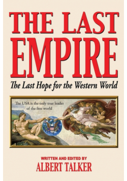 The Last Empire - The Last Hope for the Western World