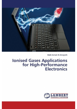 Ionised Gases Applications for High-Performance Electronics