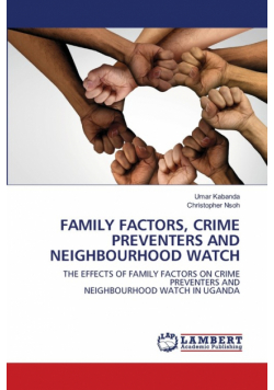 Family Factors, Crime Preventers And Neighbourhood Watch