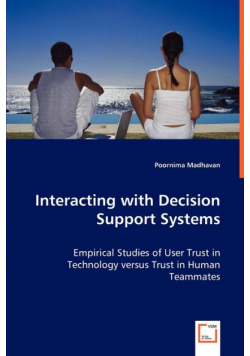 Interacting with Decision Support Systems
