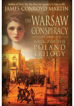 The Warsaw Conspiracy (The Poland Trilogy Book 3)