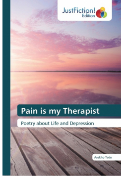 Pain is my Therapist