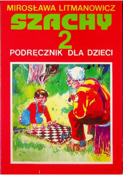Szachy 2 Podręcznik dla dzieci