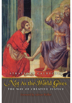 Not as the World Gives