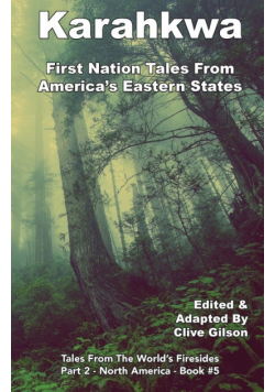 Karahkwa - First Nation Tales From America's Eastern States
