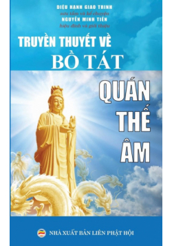Truyền thuyết về Bồ Tát Quán Thế Âm