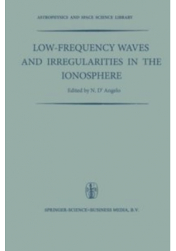 Low frequency waves and irregularities in the ionosphere