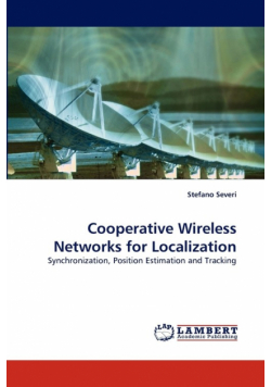 Cooperative Wireless Networks for Localization