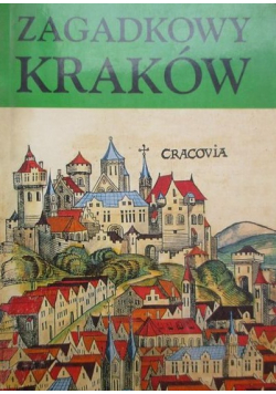 Zagadkowy Kraków