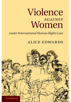 Violence Against Women Under International Human Rights Law