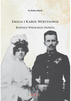 Emilia i Karol Wojtyłowie Rodzice Papieża