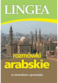 Rozmówki arabskie ze słownikiem i gramatyką
