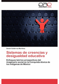 Sistemas de creencias y desigualdad educativa