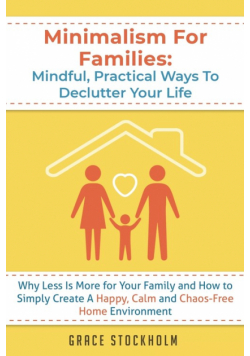 Minimalism For Families
