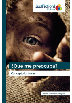 ¿Que me preocupa?
