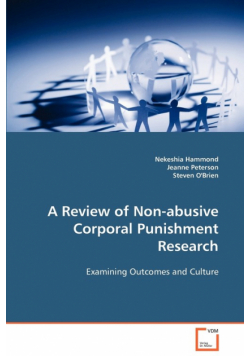 A Review of Non-abusive Corporal Punishment Research