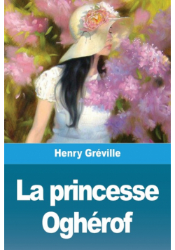 La princesse Oghérof